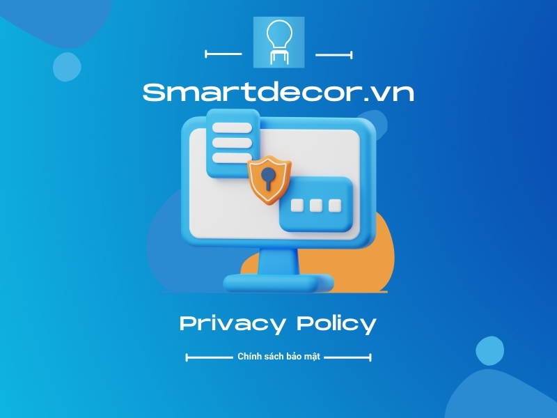 Chính sách bảo mật tại Smartdecor Studio