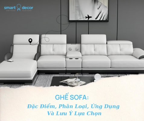 Tìm hiểu về ghế sofa