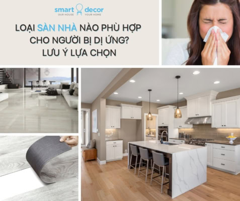 Các loại sàn nhà an toàn cho người có cơ địa dị ứng