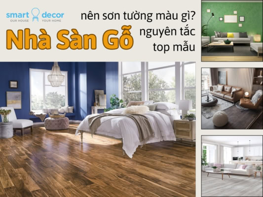 Chọn màu sơn tường đẹp cho nhà sàn gỗ