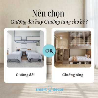 Nên Chọn Giường Đôi Hay Giường Tầng Cho Bé