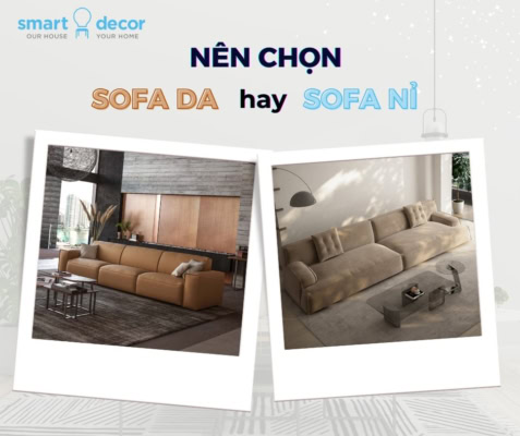 Nên Chọn Sofa Da Hay Sofa Nỉ?