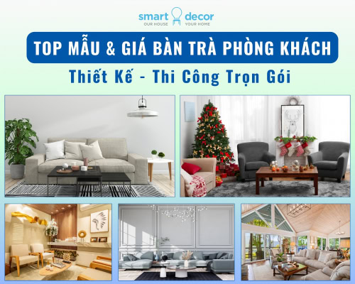 Các mẫu bàn trà đẹp được yêu thích và báo giá tham khảo